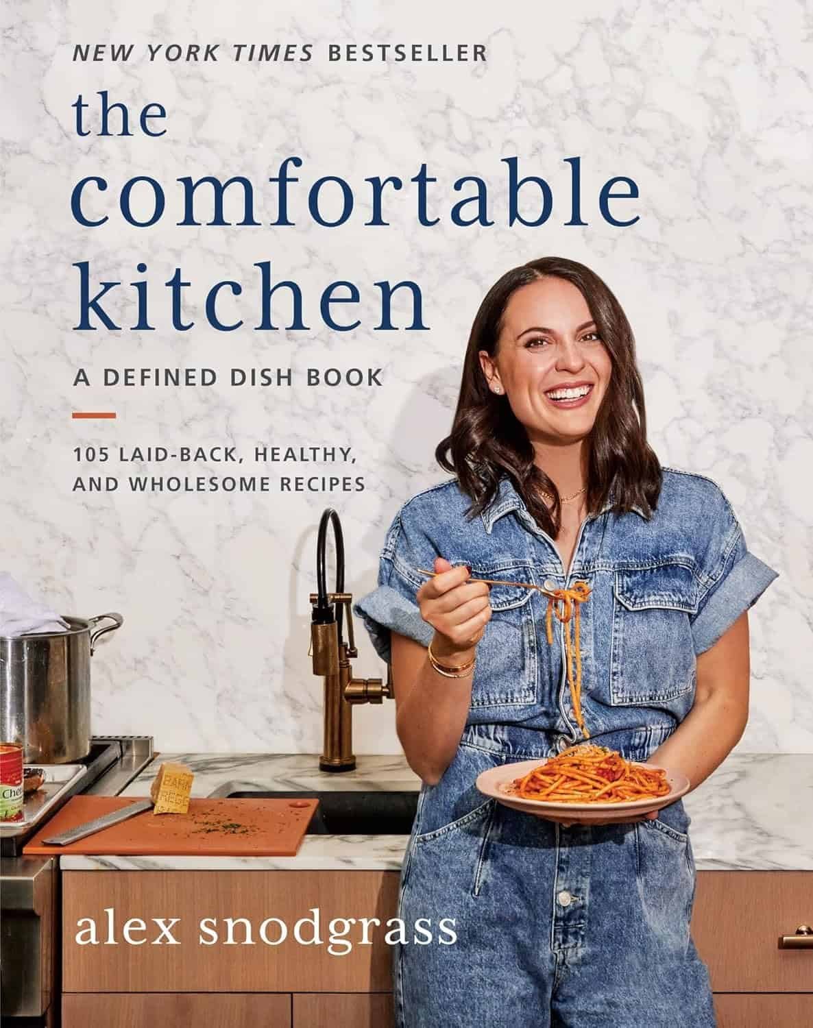 The Comfortable Kitchen: 105 Laid-Back, Healthy, and Wholesome Recipes (A Defined Dish Book)      Hardcover – December 28, 2021 The Comfortable Kitchen: 105 Laid-Back, Healthy, and Wholesome Recipes (A Defined Dish Book)      Hardcover – December 28, 2021